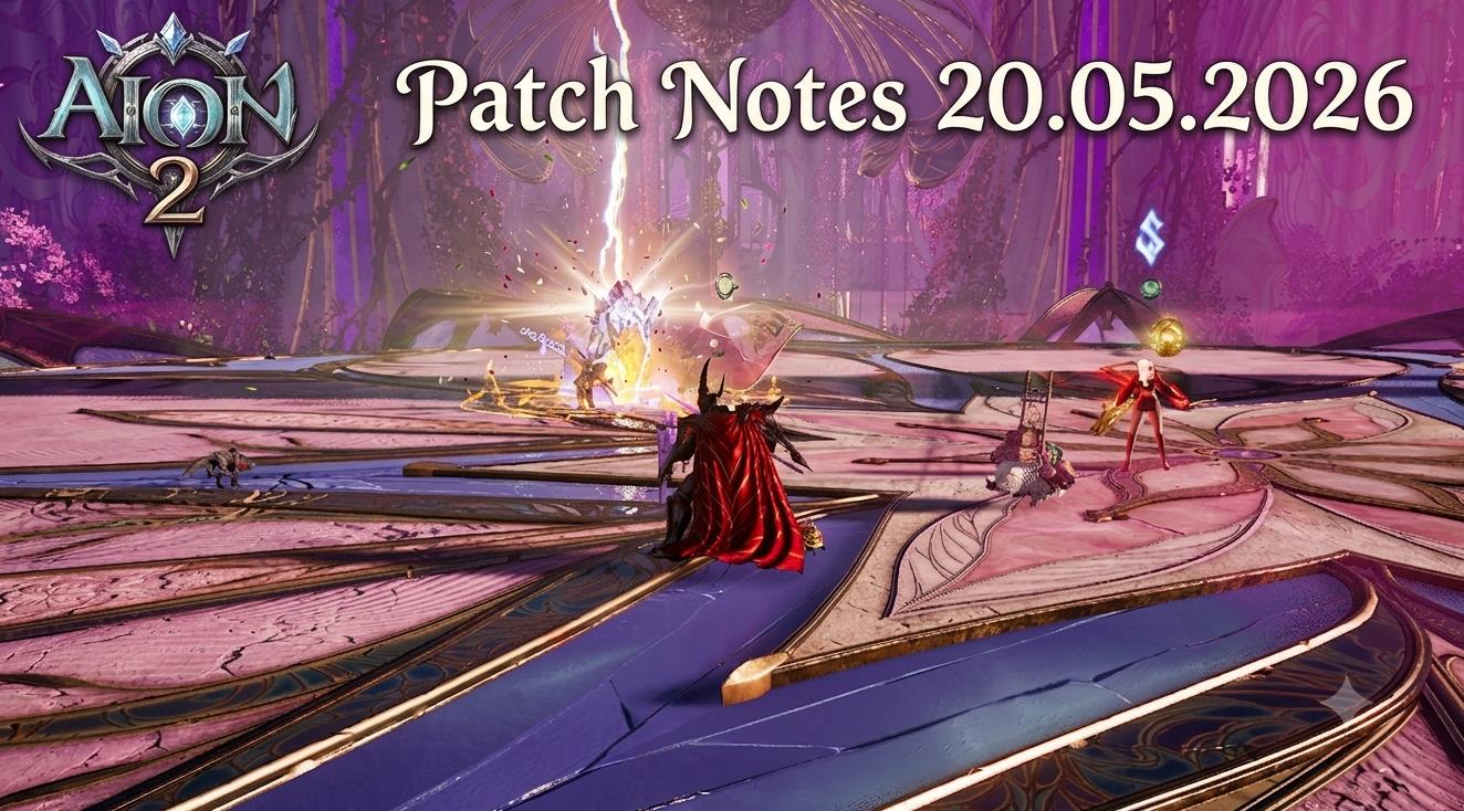 AION 2 — May 20, 2026 Update Notes | Aion 2